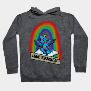 Hail Yourself Hoodie